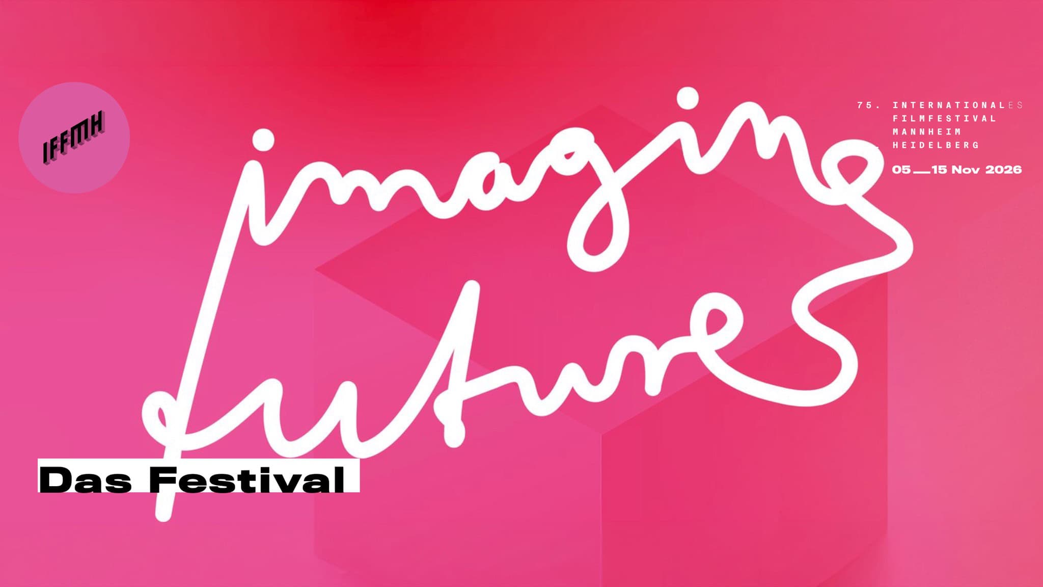 Internationales Filmfestival Mannheim-Heidelberg 2026 – Imagine Futures